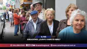 JUBILACIONES: ¿CUÁNTO COBRO EN ABRIL?