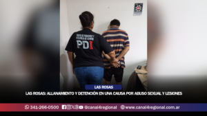 LAS ROSAS: ALLANAMIENTO Y DETENCIÓN EN UNA CAUSA POR ABUSO SEXUAL Y LESIONES