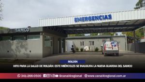 HITO PARA LA SALUD DE ROLDÁN: ESTE MIÉRCOLES SE INAUGURA LA NUEVA GUARDIA DEL SAMCO