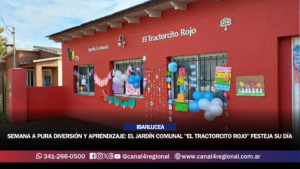 SEMANA A PURA DIVERSIÓN Y APRENDIZAJE: EL JARDÍN COMUNAL «EL TRACTORCITO ROJO» FESTEJA SU DÍA