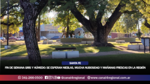 FIN DE SEMANA GRIS Y HÚMEDO: SE ESPERAN NIEBLAS, MUCHA NUBOSIDAD Y MAÑANAS FRESCAS EN LA REGIÓN