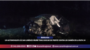 TRAGEDIA EN IBARLUCEA: UN AUTOMOVILISTA DE SAN LORENZO MURIÓ TRAS CHOCAR DE FRENTE CONTRA UN CAMIÓN EN LA RUTA 34