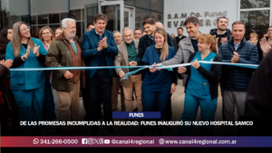 DE LAS PROMESAS INCUMPLIDAS A LA REALIDAD: FUNES INAUGURÓ SU NUEVO HOSPITAL SAMCO