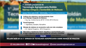 ROLDÁN SEDE DE LA 1° JORNADA DE TECNOLOGÍA AGROPECUARIA SOBRE MANEJO DE MALEZAS