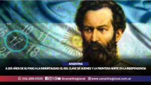 A 205 AÑOS DE SU PASO A LA INMORTALIDAD: EL ROL CLAVE DE GÜEMES Y LA FRONTERA NORTE EN LA INDEPENDENCIA ARGENTINA
