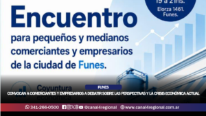 FUNES: CONVOCAN A COMERCIANTES Y EMPRESARIOS A DEBATIR SOBRE LAS PERSPECTIVAS Y LA CRISIS ECONÓMICA ACTUAL