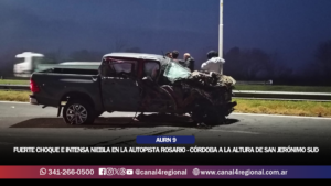 FUERTE CHOQUE E INTENSA NIEBLA EN LA AUTOPISTA ROSARIO – CÓRDOBA A LA ALTURA DE SAN JERÓNIMO SUD