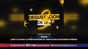 ROSARIO: LLEGA A LA FLUVIAL EL TERCER ENCUENTRO DE «DEGUSTACIÓN DE INTELIGENCIA ARTIFICIAL»
