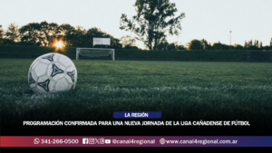 FIN DE SEMANA A PURO FÚTBOL EN NUESTRA LIGA CAÑADENSE