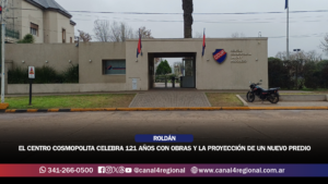 ROLDÁN: EL CENTRO COSMOPOLITA UNIÓN Y PROGRESO CELEBRA 121 AÑOS CON OBRAS, 4.200 SOCIOS Y LA PROYECCIÓN DE UN NUEVO PREDIO