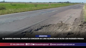 EL GOBIERNO NACIONAL ANUNCIÓ LA CONCESIÓN DE 3.900 KILÓMETROS DE RUTAS CON INVERSIÓN PRIVADA