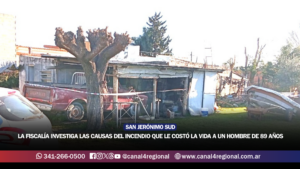 SAN JERÓNIMO SUD: LA FISCALÍA INVESTIGA LAS CAUSAS DEL INCENDIO QUE LE COSTÓ LA VIDA A UN HOMBRE DE 89 AÑOS