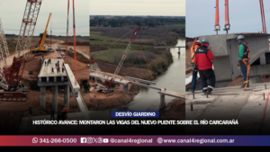 HISTÓRICO AVANCE EN EL DESVÍO GIARDINO: MONTARON LAS VIGAS DEL NUEVO PUENTE SOBRE EL RÍO CARCARAÑÁ