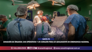 DONACIÓN DE ÓRGANOS EN SANTA FE: DOS OPERATIVOS SIMULTÁNEOS Y UN CORAZÓN PARA UN ADOLESCENTE EN EMERGENCIA NACIONAL