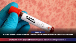 ALERTA POR SÍFILIS: SANTA FE REFUERZA LA PREVENCIÓN Y DISTRIBUYE MÁS DE 9 MILLONES DE PRESERVATIVOS