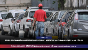 ES LEY EN SANTA FE: SANCIONARÁN CON TRABAJO COMUNITARIO Y ARRESTO A LOS CUIDACOCHES EN LA VÍA PÚBLICA