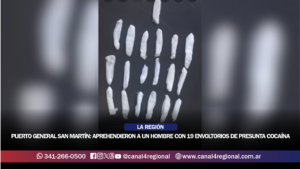 PUERTO GENERAL SAN MARTÍN: APREHENDIERON A UN HOMBRE CON 19 ENVOLTORIOS DE PRESUNTA COCAÍNA