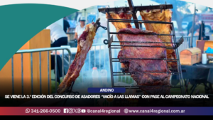 PUEBLO ANDINO: SE VIENE LA 3.ª EDICIÓN DEL CONCURSO DE ASADORES “VACÍO A LAS LLAMAS” CON PASE AL CAMPEONATO NACIONAL