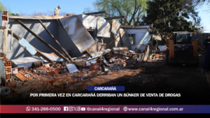 POR PRIMERA VEZ EN CARCARAÑÁ DERRIBAN UN BÚNKER DE VENTA DE DROGAS
