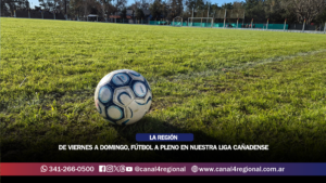 DE VIERNES A DOMINGO, FÚTBOL A PLENO EN NUESTRA LIGA CAÑADENSE