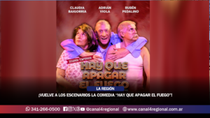 ¡VUELVE A LOS ESCENARIOS LA COMEDIA “HAY QUE APAGAR EL FUEGO»!